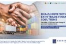 Exim Bank Uganda Launches “Deals Move with Exim Trade Finance Solutions” to Power Business Growth and Keep Trade Moving.
